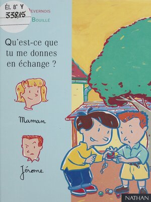 cover image of Qu'est-ce que tu me donnes en échange ?